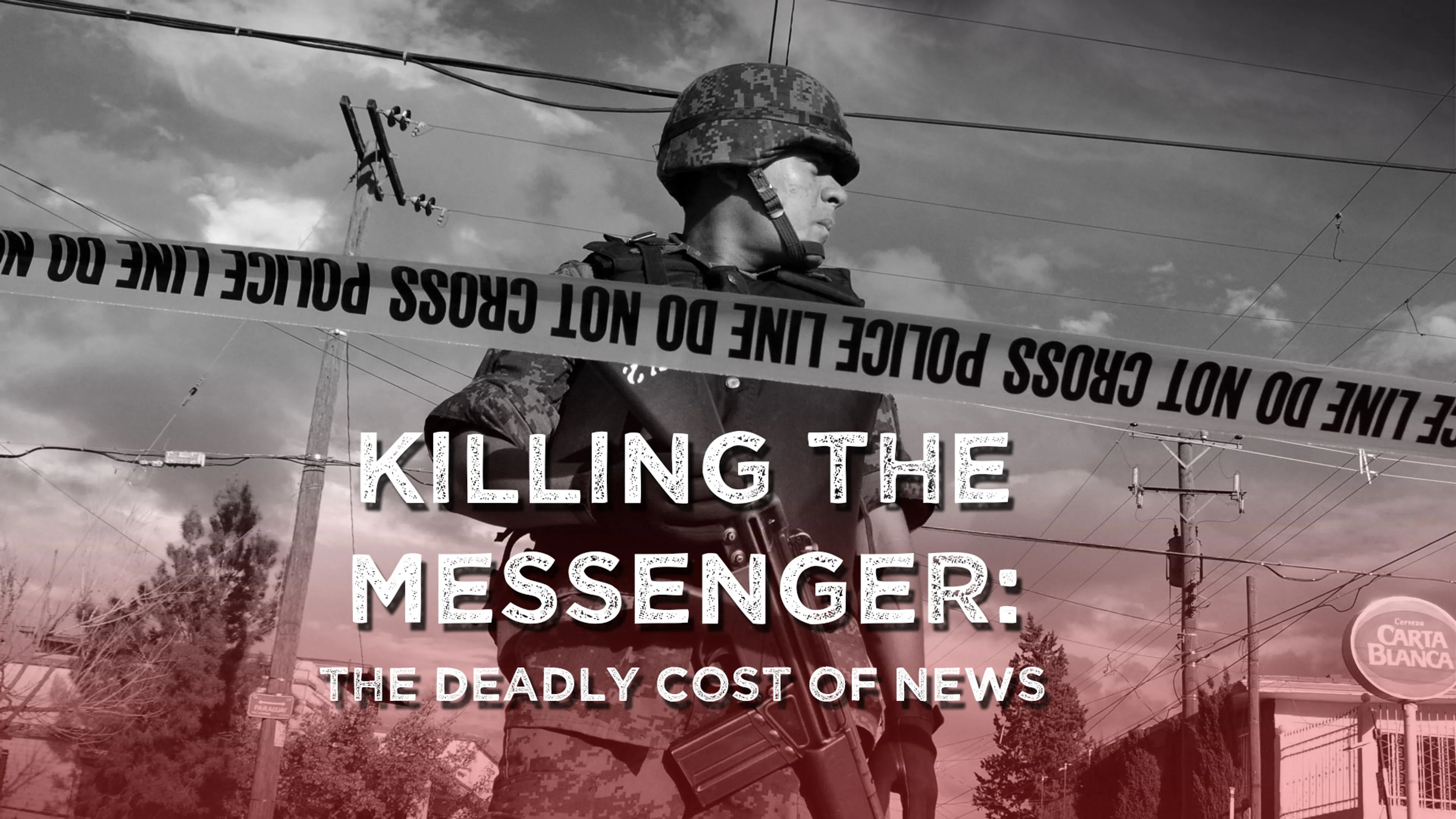 Killing the Messenger: The Deadly Cost of News poster